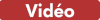 vidéo